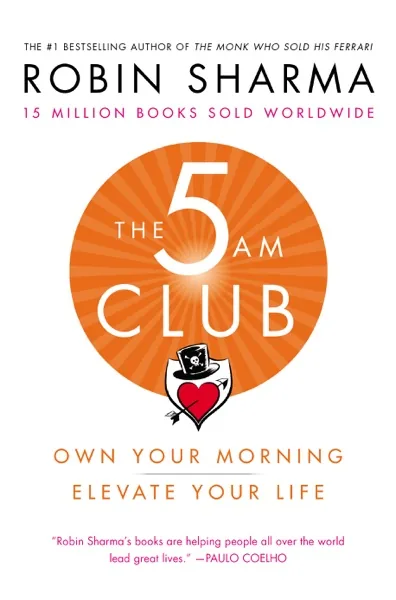 The 5 AM Club — Robin S. Sharma