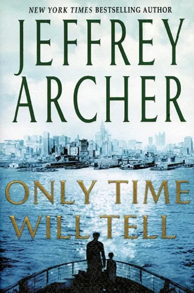 Only Time Will Tell — Jeffrey Archer