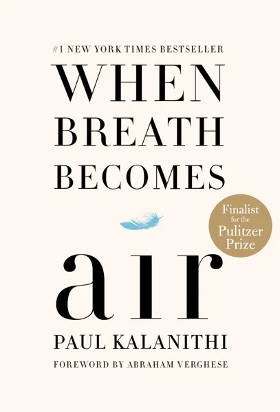 When Breath Becomes Air — Paul Kalanithi